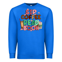True Royal sip coffee read book Premium Sweatshirt - MaliasSmallBusiness