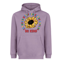 Lavender in a world where you can be anything be kind Heavyweight Hoodie - MaliasSmallBusiness