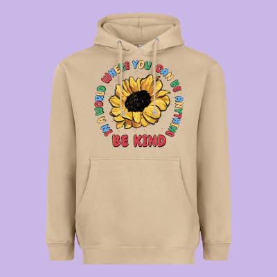 In A World Where You Can Be Anything Be Kind Heavyweight Hoodie Designed By Maliassmallbusiness