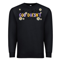 Black when all else fails god doesnt Premium Sweatshirt - MaliasSmallBusiness