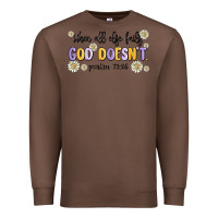 Chestnut when all else fails god doesnt Premium Sweatshirt - MaliasSmallBusiness