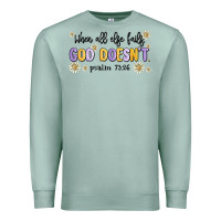 Seafoam when all else fails god doesnt Premium Sweatshirt - MaliasSmallBusiness