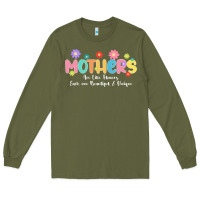 Army Green mothers are like flower Long Sleeve Tee - JahusDesignShop