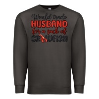 Smoke would trade husband for a sack of crawfish Premium Sweatshirt - MaliasSmallBusiness