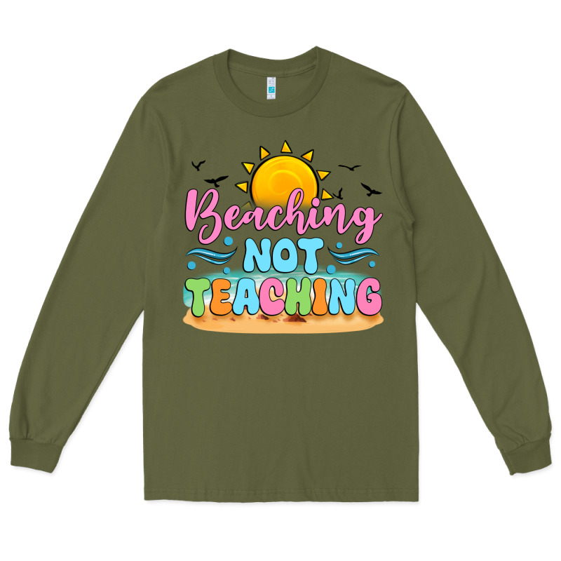 Beaching Not Teaching Black Back Long Sleeve Tee by JahusDesignShop | Teevron
