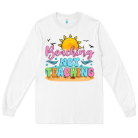 White beaching not teaching black back Long Sleeve Tee - JahusDesignShop