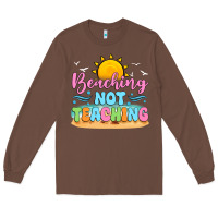 Chestnut beaching not teaching Long Sleeve Tee - JahusDesignShop