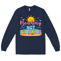Navy beaching not teaching Long Sleeve Tee - JahusDesignShop