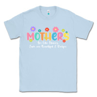 Dusty Blue mothers are like flower Classic Tee - JahusDesignShop