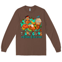 Chestnut thanksgiving calories dont count Long Sleeve Tee - AdoDesignShop