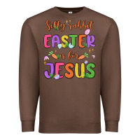 Chestnut silly rabbit easter is for jesus Premium Sweatshirt - MaliasSmallBusiness
