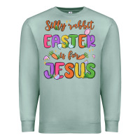 Seafoam silly rabbit easter is for jesus Premium Sweatshirt - MaliasSmallBusiness