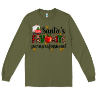 Army Green santa's favorite  paraprofesyonal Long Sleeve Tee - AdoDesignShop