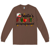 Chestnut santa's favorite  paraprofesyonal Long Sleeve Tee - AdoDesignShop