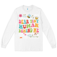 White customized teacher dear tiny human behind me back Long Sleeve Tee - JahusDesignShop