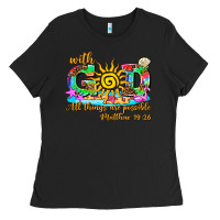 Black with god all things are possible summer Ladies Tee - AdoDesignShop