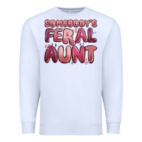 White somebodys feral aunt Premium Sweatshirt - MaliasSmallBusiness