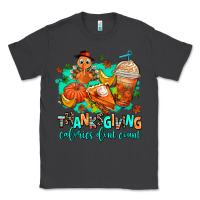 Smoke thanksgiving calories dont count Classic Tee - AdoDesignShop