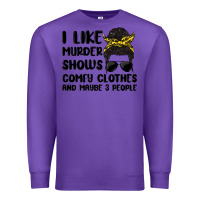 Purple i like murder shows comfy clothes and maybe 3 peop Premium Sweatshirt - MaliasSmallBusiness