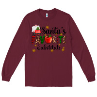 Burgundy santa's favorite substitute Long Sleeve Tee - AdoDesignShop