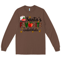 Chestnut santa's favorite substitute Long Sleeve Tee - AdoDesignShop