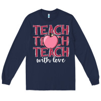 Navy teach with love Long Sleeve Tee - JahusDesignShop
