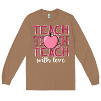 Toasted Coconut teach with love Long Sleeve Tee - JahusDesignShop