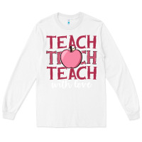 White teach with love Long Sleeve Tee - JahusDesignShop