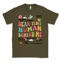 Army Green customized teacher dear tiny human behind me back Classic Tee - JahusDesignShop
