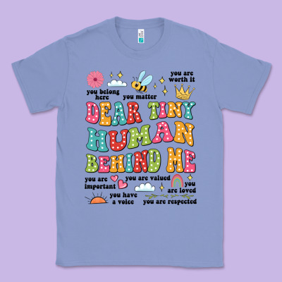 Customized Teacher Dear Tiny Human Behind Me Back Classic Tee Designed By Jahusdesignshop