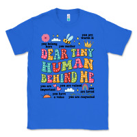 True Royal customized teacher dear tiny human behind me back Classic Tee - JahusDesignShop