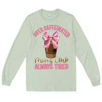 Matcha over caffeinated moms club Long Sleeve Tee - JahusDesignShop