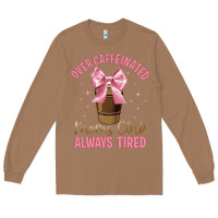 Toasted Coconut over caffeinated moms club Long Sleeve Tee - JahusDesignShop