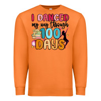 Carrot i danced my way through 100 days Premium Sweatshirt - MaliasSmallBusiness