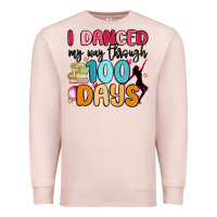Pale Pink i danced my way through 100 days Premium Sweatshirt - MaliasSmallBusiness