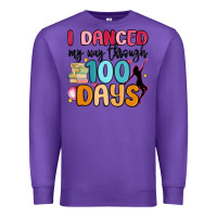 Purple i danced my way through 100 days Premium Sweatshirt - MaliasSmallBusiness