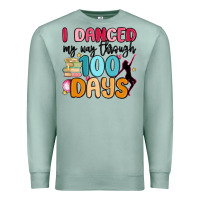 Seafoam i danced my way through 100 days Premium Sweatshirt - MaliasSmallBusiness