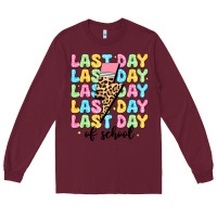 Burgundy last day of school Long Sleeve Tee - JahusDesignShop