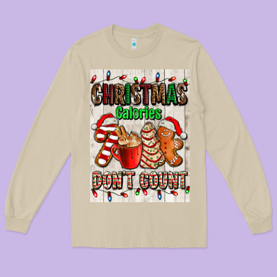 Christmas Calories Dont Count Long Sleeve Tee Designed By Adodesignshop