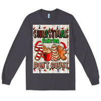 Smoke Christmas calories dont count Long Sleeve Tee - AdoDesignShop