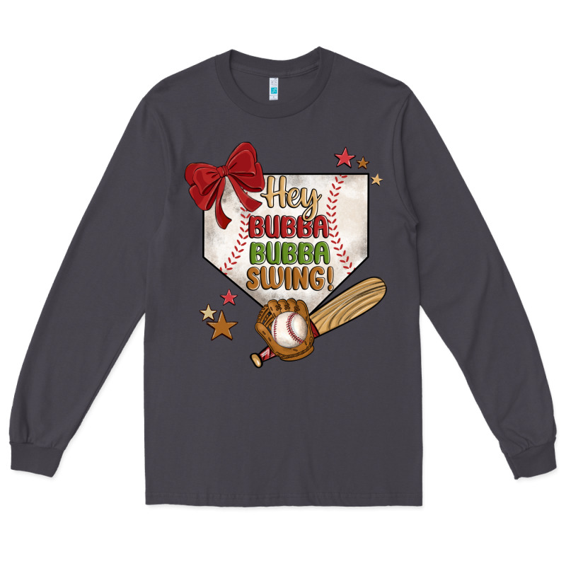 Hey Bubba Bubba Swing Long Sleeve Tee by JahusDesignShop | Teevron