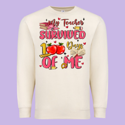 My Teacher Survived 100 Days Of Me Premium Sweatshirt Designed By Maliassmallbusiness
