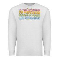Oatmeal Heather to those accustomed to privilege Premium Sweatshirt - MaliasSmallBusiness