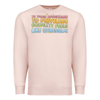 Pale Pink to those accustomed to privilege Premium Sweatshirt - MaliasSmallBusiness