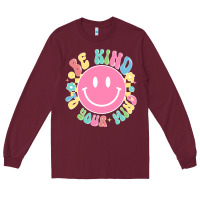 Burgundy be kind to you mind Long Sleeve Tee - JahusDesignShop