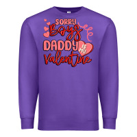 Purple sorry boys daddy is my valentine Premium Sweatshirt - MaliasSmallBusiness