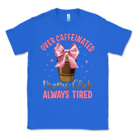 True Royal over caffeinated moms club Classic Tee - JahusDesignShop