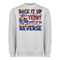 Heather Grey back it up terry put it in reverse billie wilder Heavyweight Sweatshirt - texasbilliewilder