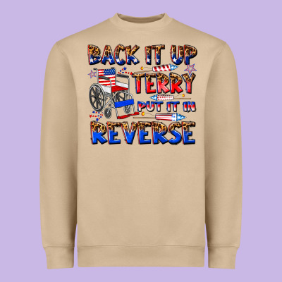 Heavyweight Sweatshirt back it up terry put it in reverse billie wilder
