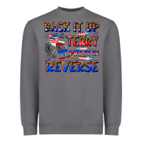 Storm back it up terry put it in reverse billie wilder Heavyweight Sweatshirt - texasbilliewilder